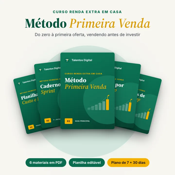 Capa do curso Renda Extra em Casa: Método Primeira Venda, com os materiais em PDF, a planilha editável e o plano de 7 + 30 dias